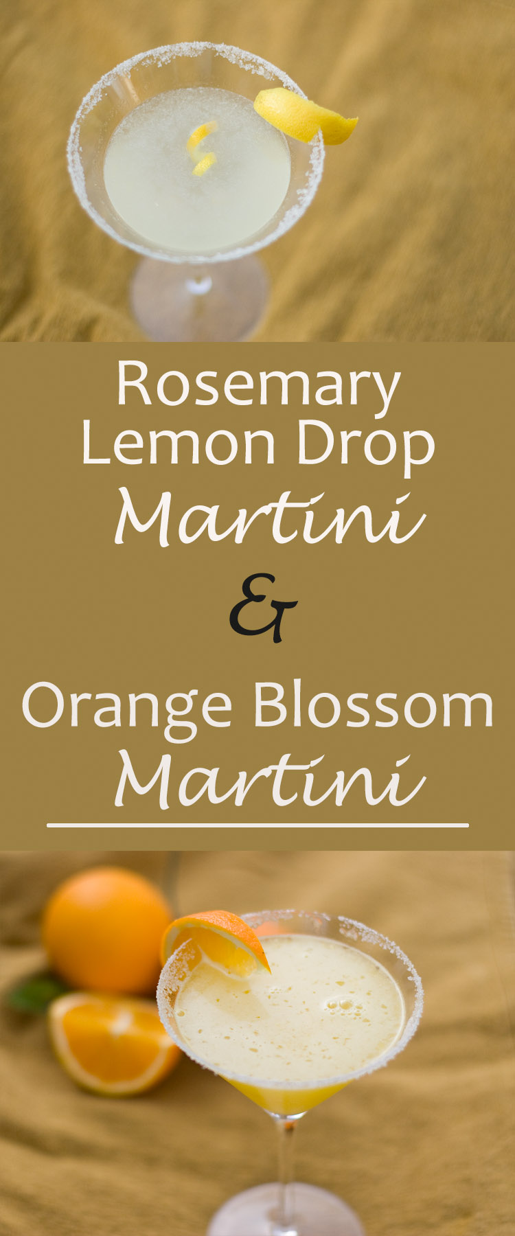 Valentine's Day Martinis: Rosemary Lemon Drop Martini & Orange Blossom Martini