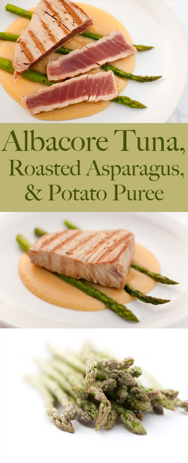 Seared Albacore Tuna over Roasted Asparagus and Potato Puree