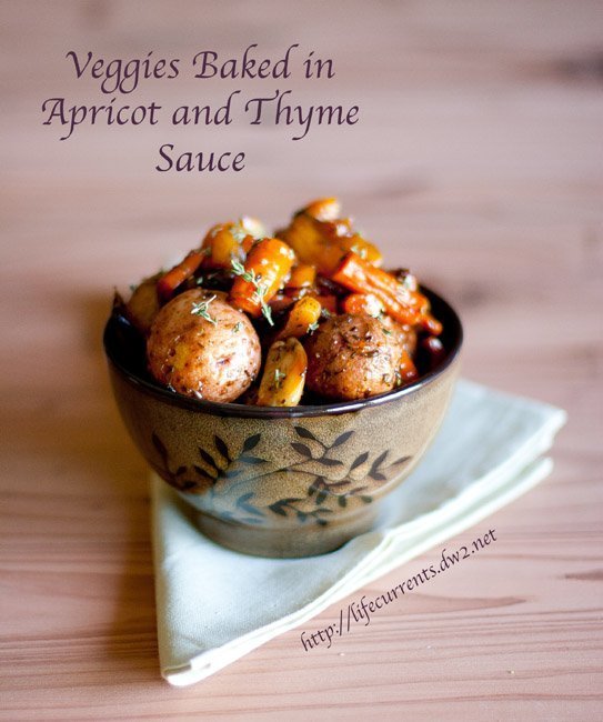 Veggies Baked in Apricot and Thyme Sauce is a great healthy side dish that's welcome on any family dinner table! Life Currents https://lifecurrentsblog.com