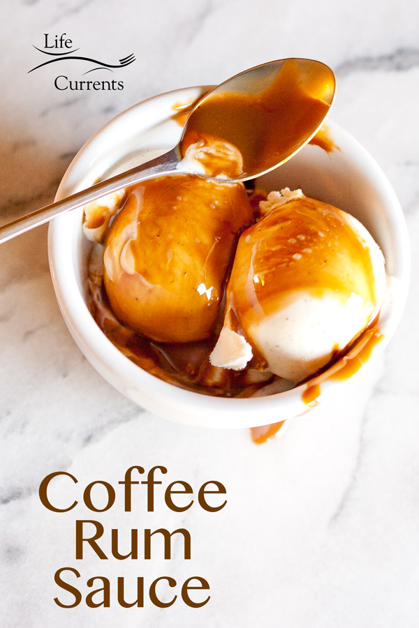 Coffee Rum Sauce - just 3 ingredients and you have a delicious sauce