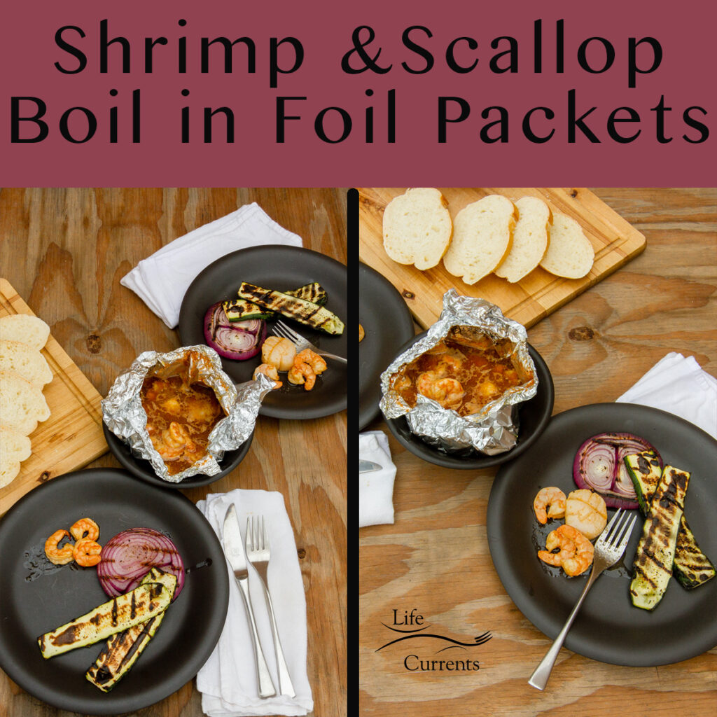 This Shrimp and Scallop Boil in Foil Packets is something we’ve been playing around with all summer. I really like to put a packet or two on the grill, and once they’re done cooking, everyone just stands around nibbling on the shrimp and scallops. It makes an easy-going dinner party. SHRIMP AND SCALLOP BOIL IN FOIL PACKETS two images served as dinner with grilled veggies and bread. Title on top