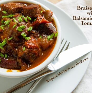 Braised Beef with Balsamic Roasted Tomatoes | Life Currents https://lifecurrentsblog.com