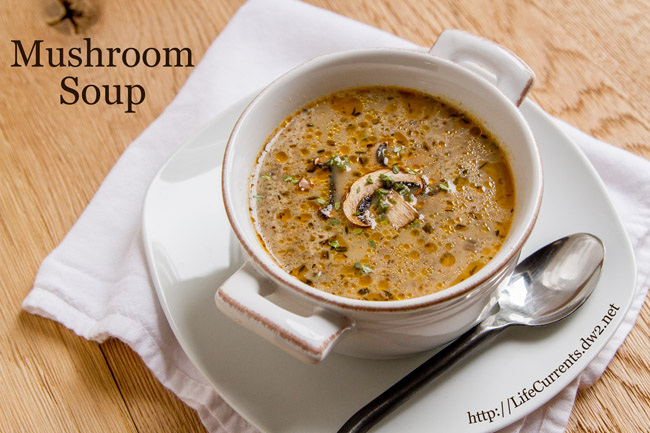 Homemade Mushroom Soup from Life Currents vegetarian https://lifecurrentsblog.com