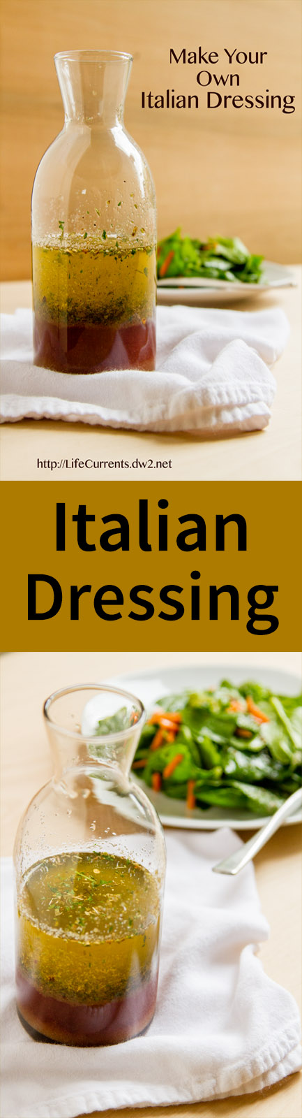 Make your own Italian Dressing - it's so easy and so fresh. Your salads will LOVE this!