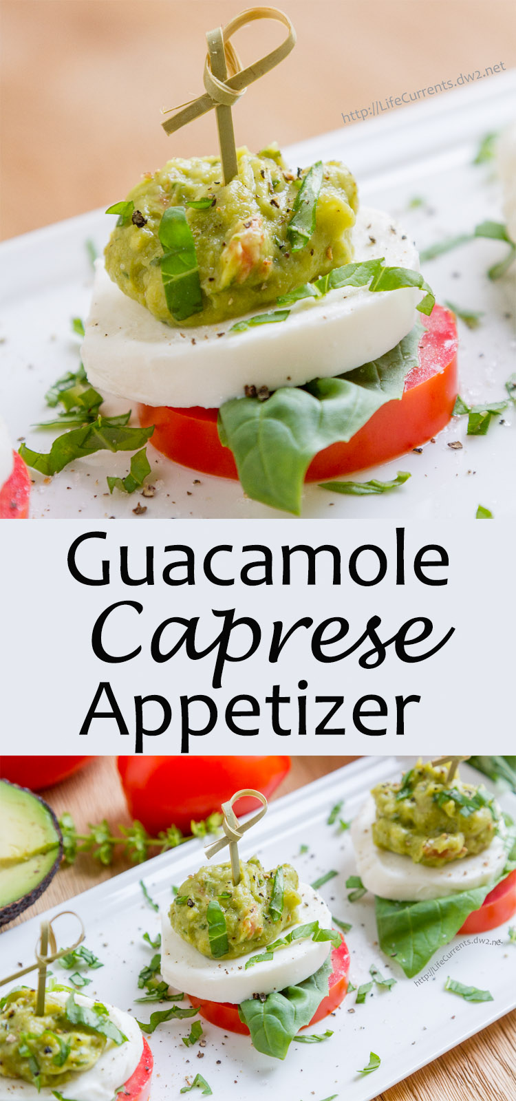 Guacamole Caprese Appetizer Bites are delicious and easy to make and will wow all your guests