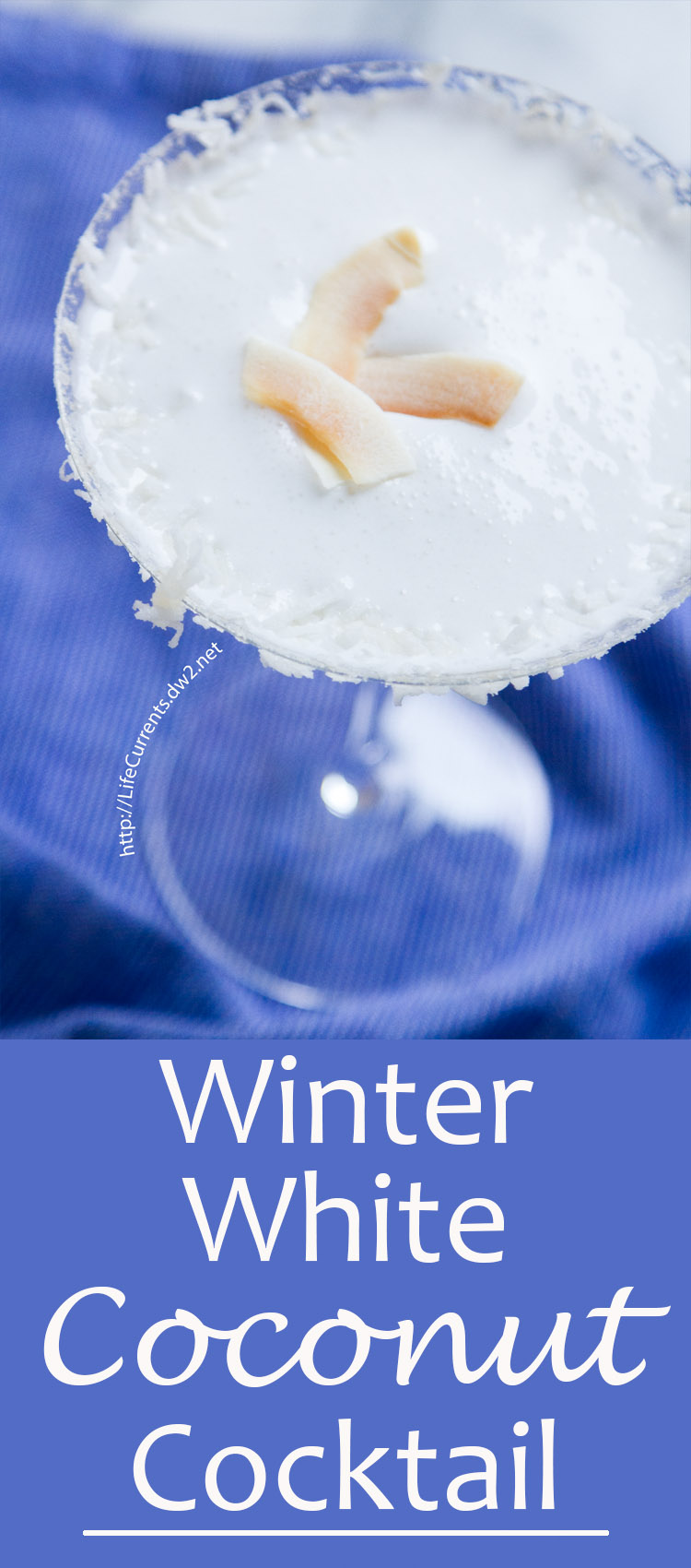 The Winter White Coconut Cocktail is the best of Winter, in a pretty glass! You&rsquo;ll love celebrating Winter with this wonderful cocktail. There's an alcohol-free recipe option too! 