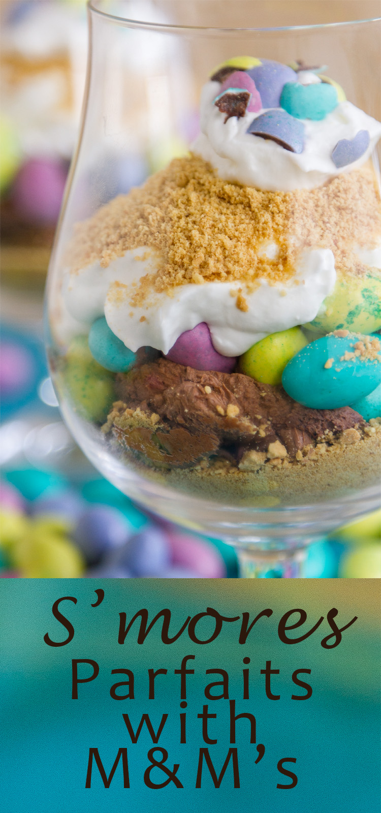 Individual S'mores Parfaits with M&M's