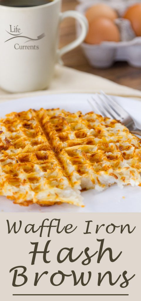 Waffle Iron Hash Browns recipe by Life Currents