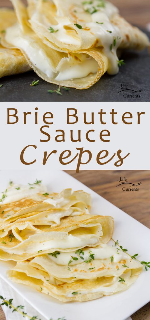 Two images of brie filled crepes with the title in between for Pinterest.