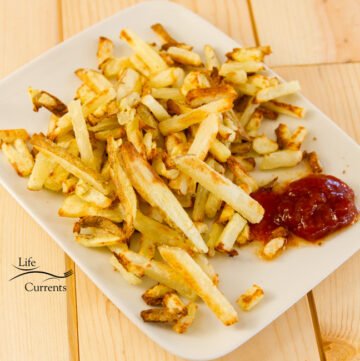 Oil-Free Oven French Fries Recipe from Life Currents a fun treat that's on the healthy side