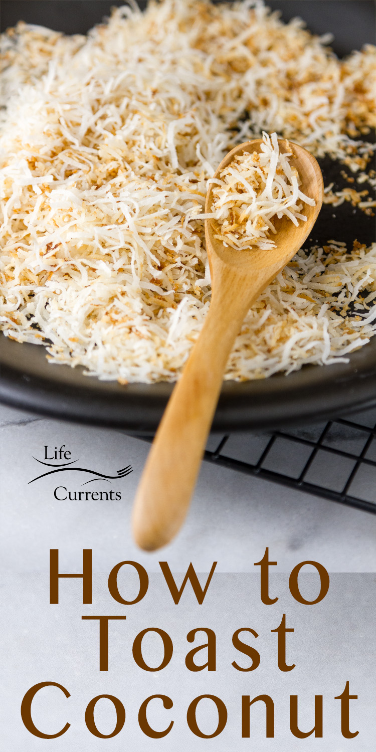 How to Toast Coconut for that nutty flvor and crisp texture, and I give you two methods to choose from!