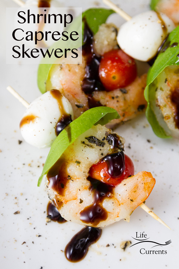 Shrimp Skewers Ripe tomatoes, delicious fresh mozzarella, fragrant basil, drizzled with balsamic glaze. 
