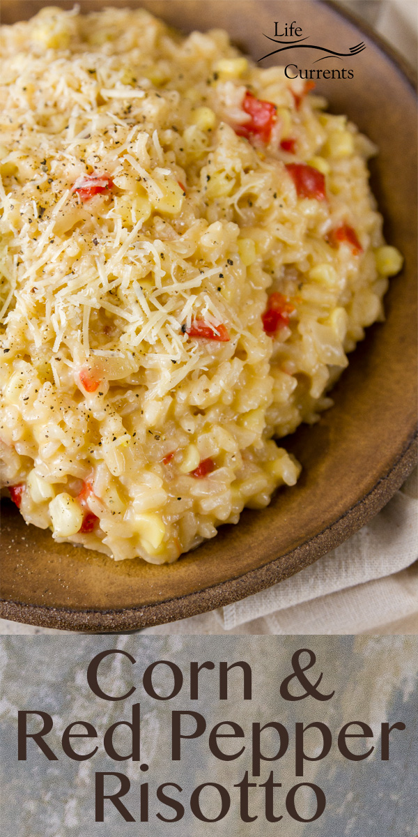 Corn and Red Pepper Risotto - Life Currents Main Dish