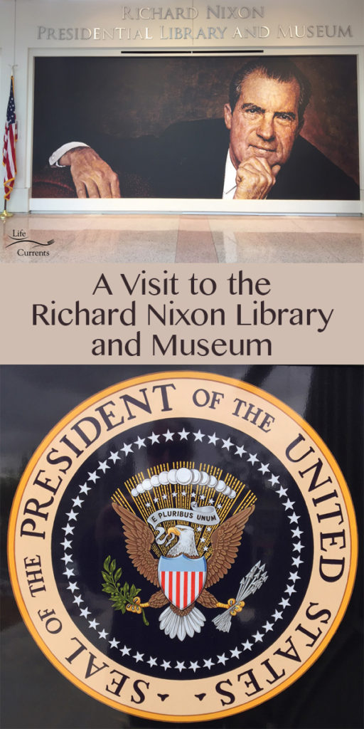 Visit to the Richard Nixon Library and Museum - a great outing for families, lots of history, learning