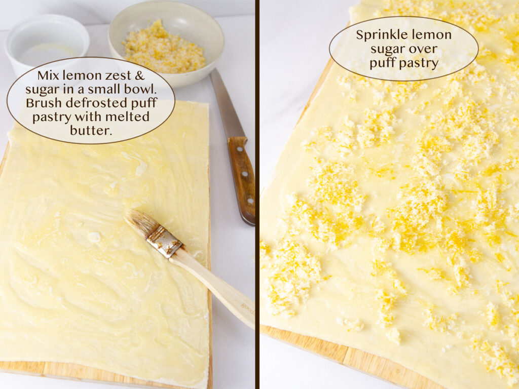 how to make these pastries, brush puff pastry with butter on the left and sprinkle with lemon sugar on right.