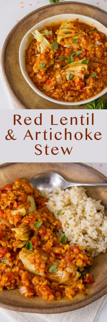 Long pin for Pinterest with two images of Red Lentil and Artichoke Stew and the title
