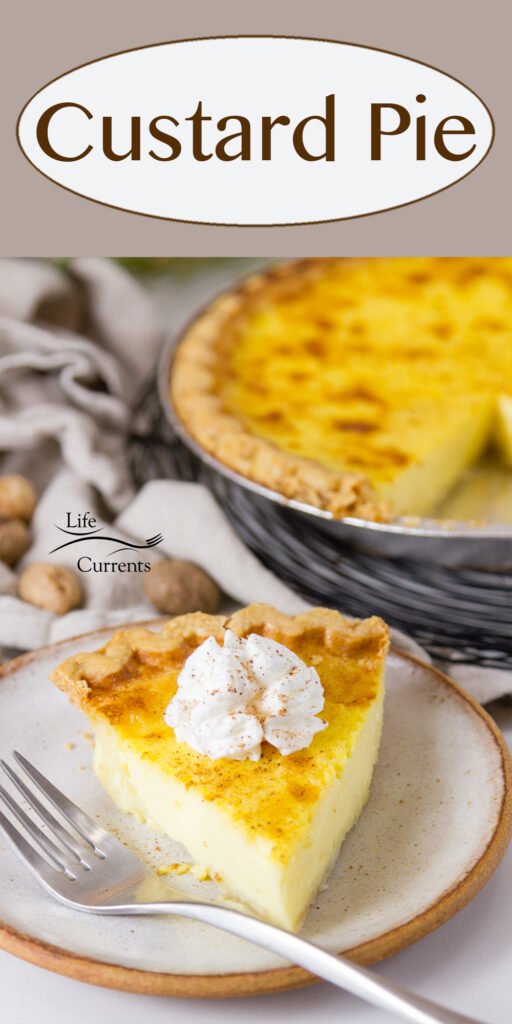 Custard Pie in a pan and on a plate with a fork. Title on image