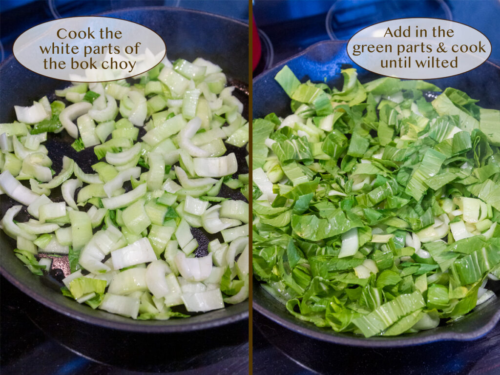 cook the white parts of the bok choy (left) and then the dark green parts (right).