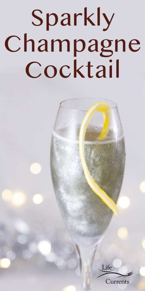 a sparkly drink in a glass with a lemon twist, title on top: Sparkly Champagne Cocktail.