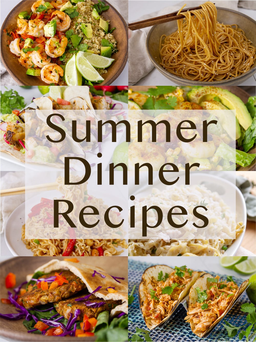 a collage of summer dinner recipes pictures.