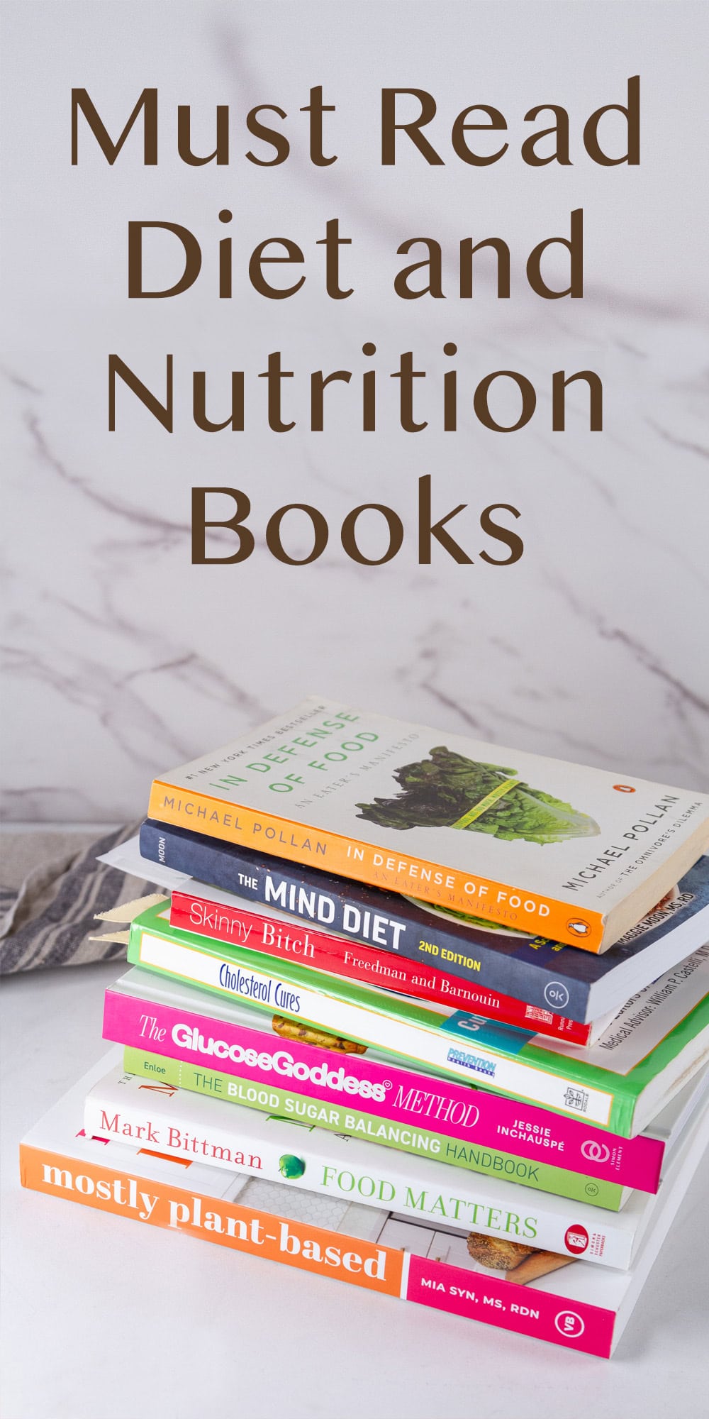 a stack of books with the title Must Read Diet and Nutrition Books in text on top.