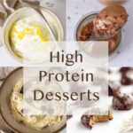 a collage of 4 high protein dessert images.