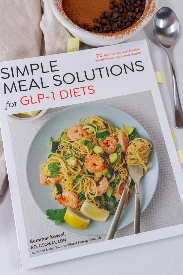 The book Simple Meal Solutions for GLP-1 Diets.
